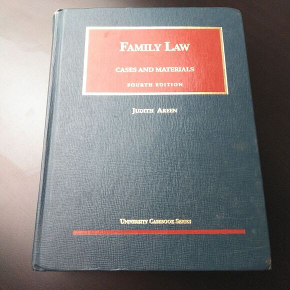 Cases And Materials on Family Law - Hardcover By Judith C. Areen - GOOD